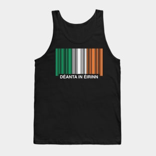 Made in Deanta in Eirinn Ireland Funny Irish Flag Tank Top